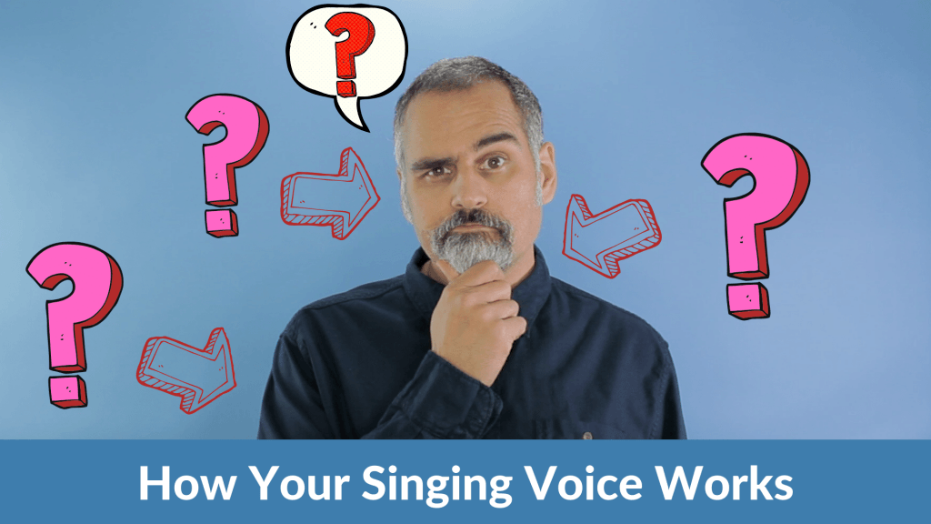 How Your Singing Voice Works